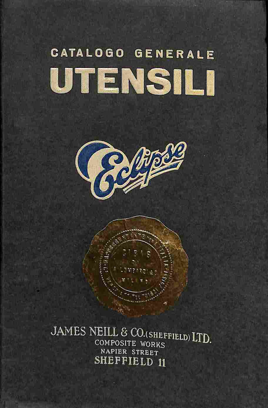 Catalogo generale utensili Eclipse. James Neill & Co.